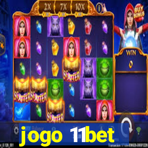 jogo 11bet